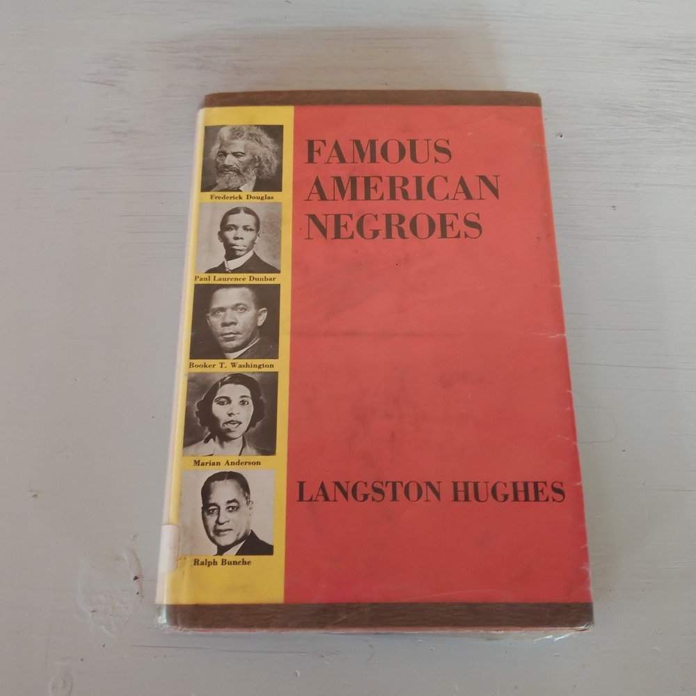 Famous American Negroes by Langston Hughes 1954 HC DJ 1st Ed